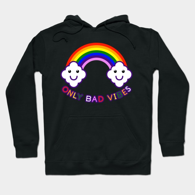 Just Bad Vibes Hoodie by nickbeta